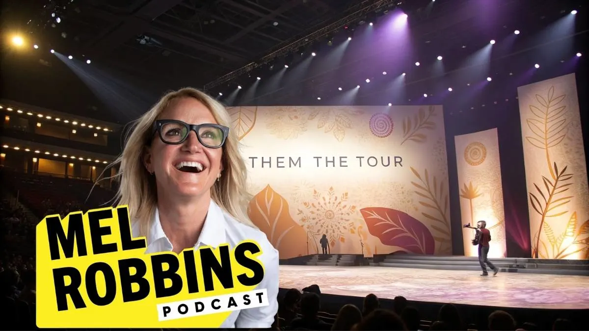 Mel Robbins Announces 'Let Them The Tour': 'Do Not Miss This Experience'